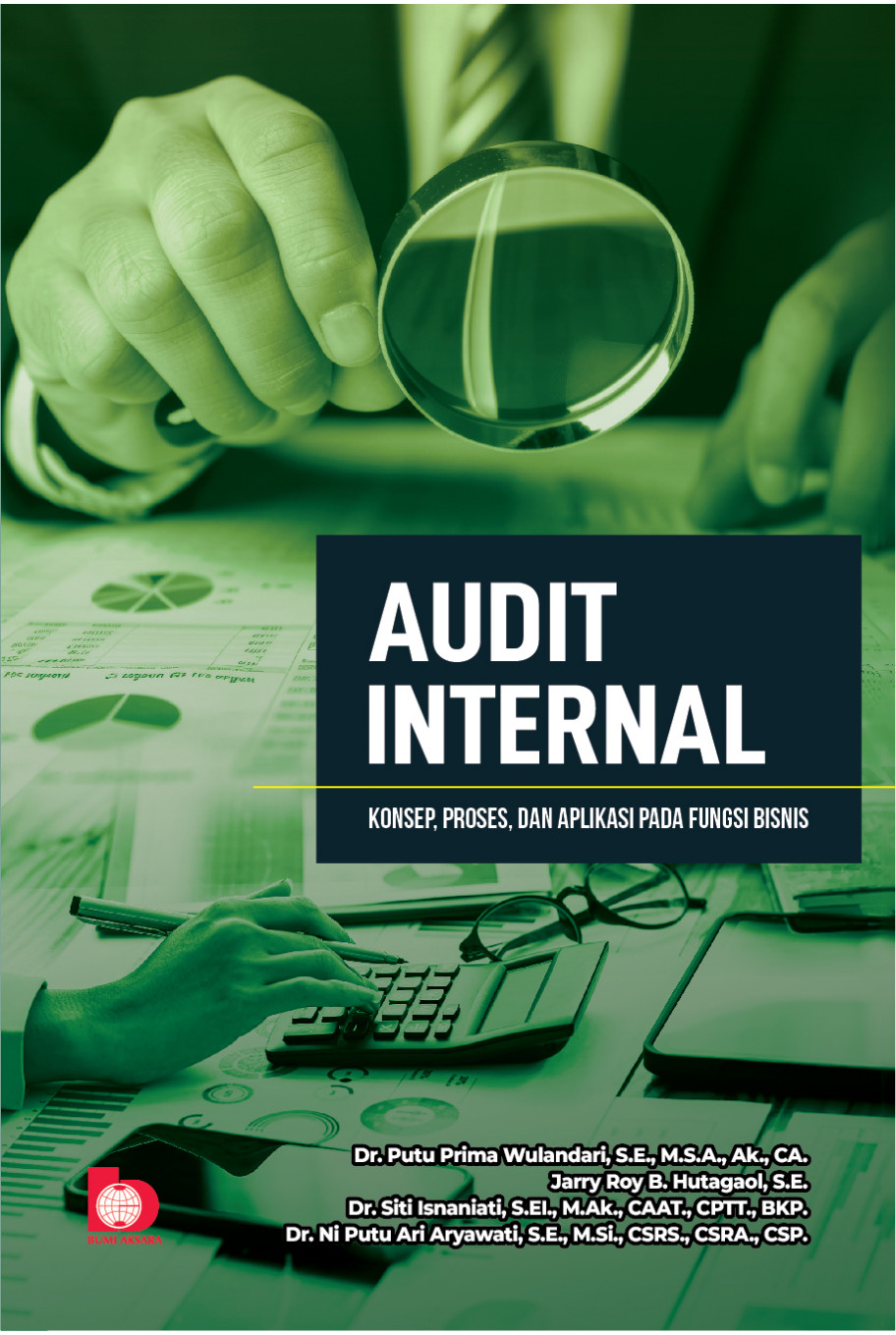 Audit Internal: Konsep, Proses, dan Aplikasi pada Fungsi Bisnis